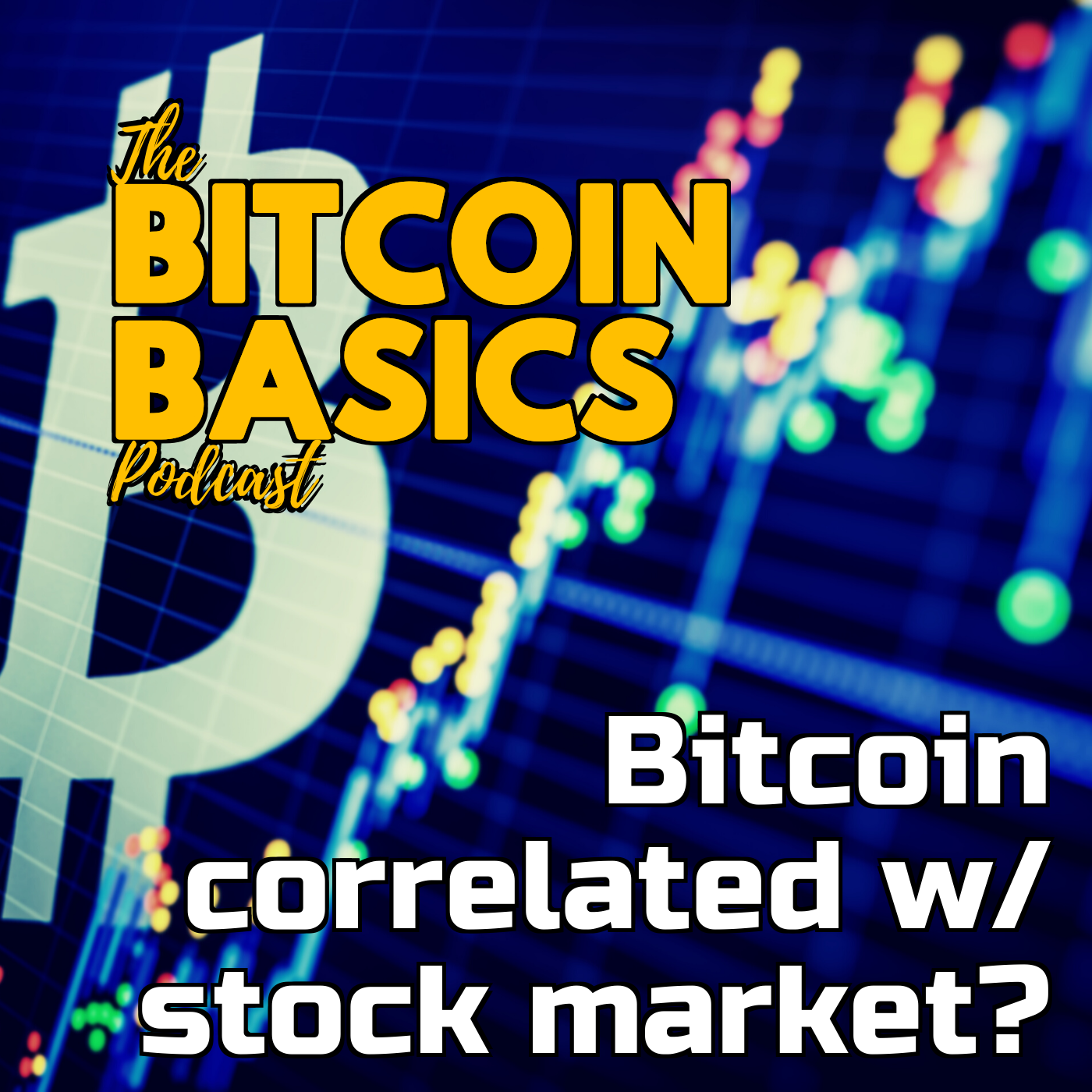 #29 Bitcoin correlated w/ stock market? | Bitcoin Basics (79)