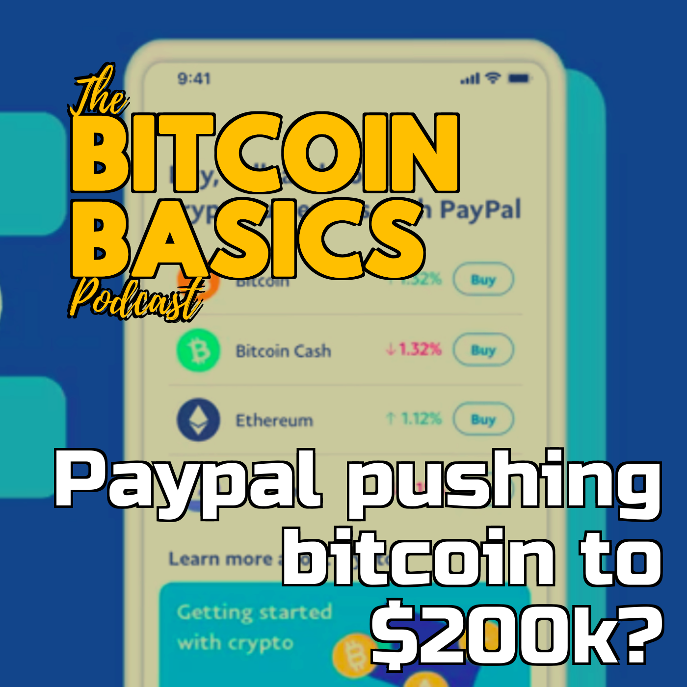 Paypal pushing bitcoin to $200k? | Bitcoin Basics (85)