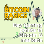 Key turning points in Bitcoin & markets | Bitcoin Basics (89) itunes