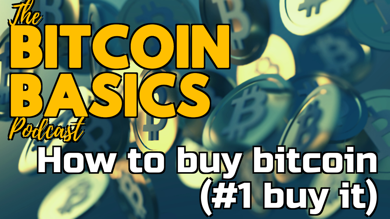 How to buy bitcoin (#1 buy it) | Bitcoin Basics (104)