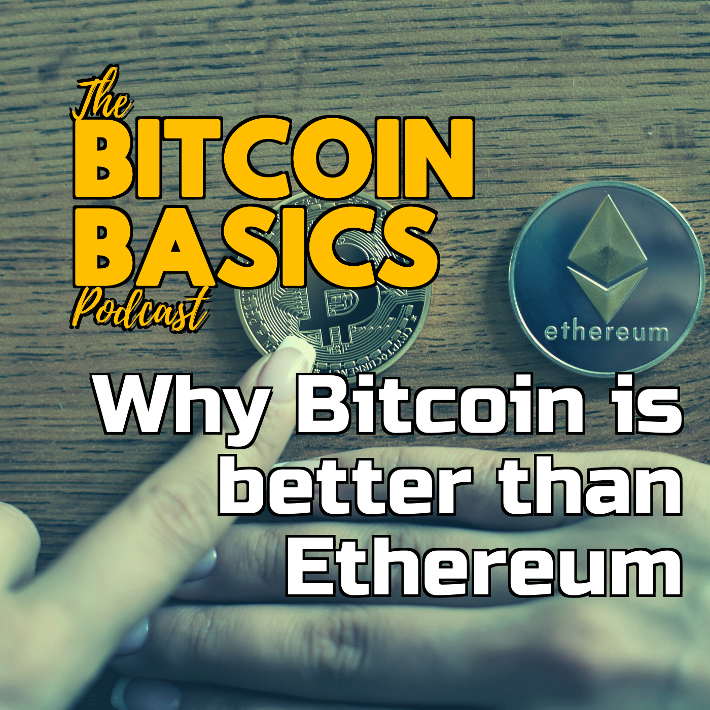 Why Bitcoin is better than Ethereum | Bitcoin Basics (112)
