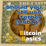 Should you still use Tether (USDT)? | Bitcoin Basics (151) itunes