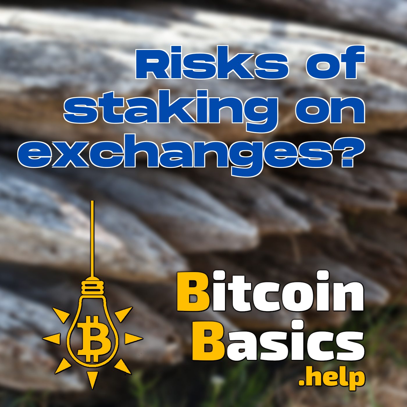Risks of staking on exchanges | Bitcoin Basics (168)