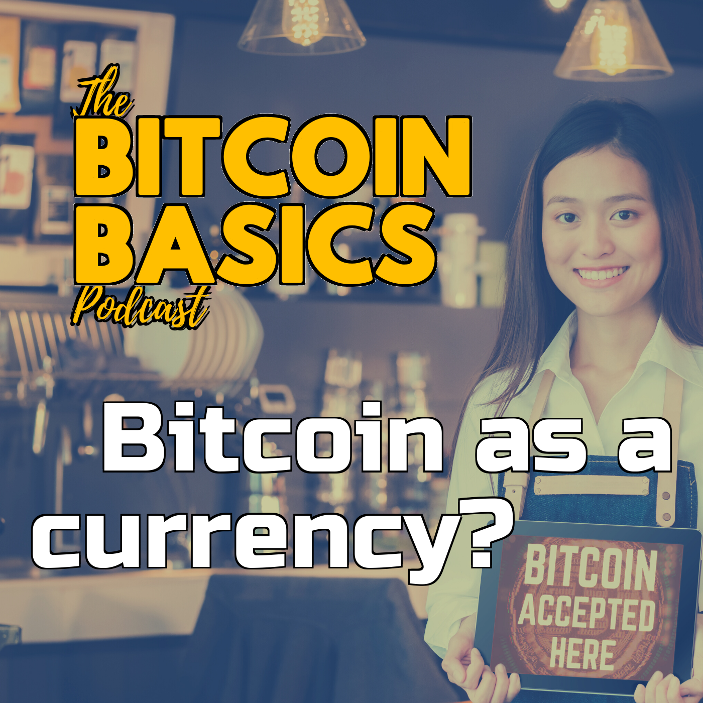 Bitcoin Basics: #5 Bitcoin as a currency? (36)